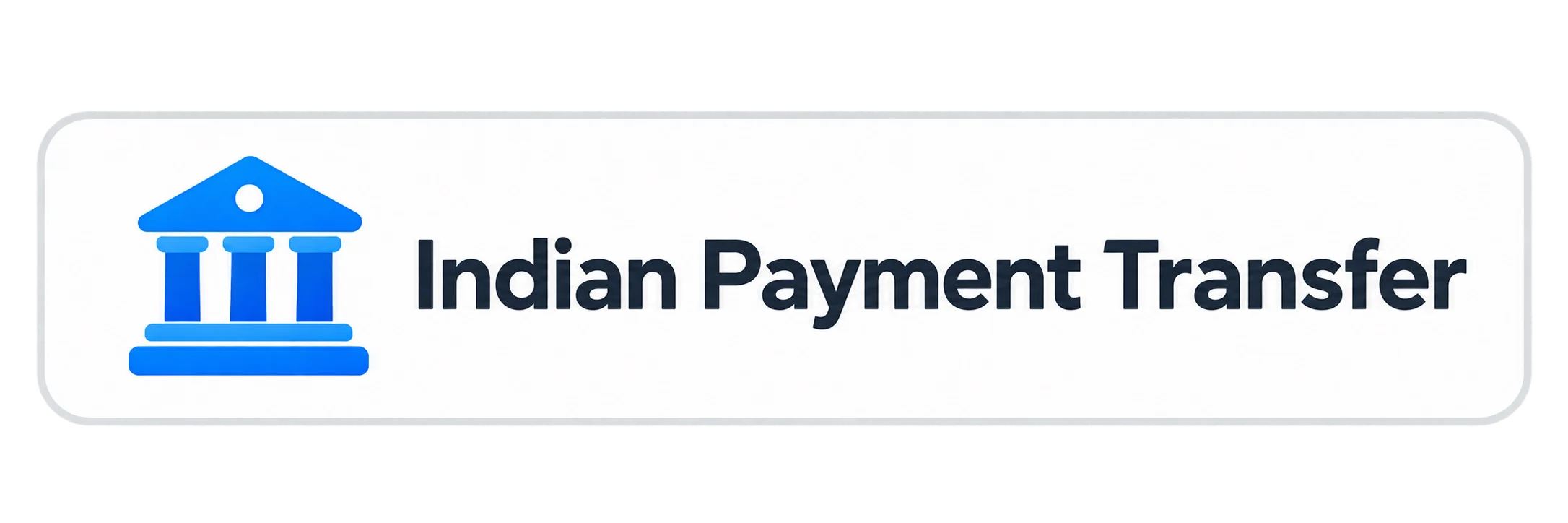 Indian Bank Transfer Payments